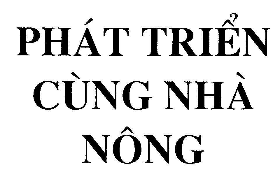 Mẫu nhãn hiệu Phát Triển Cùng Nhà Nông