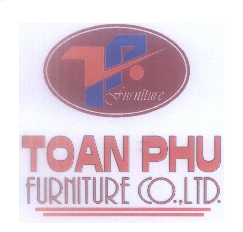 Mẫu nhãn hiệu TOAN PHU FURNITURE CO.,LTD. TP Furniture