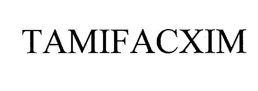 Mẫu nhãn hiệu TAMIFACXIM