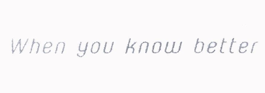 Mẫu nhãn hiệu When you know better
