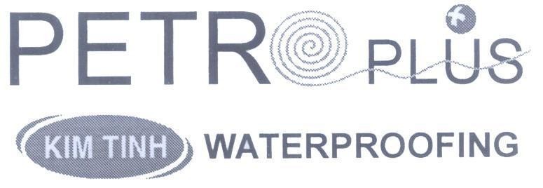 Mẫu nhãn hiệu PETRO PLUS KIM TINH WATERPROOFING