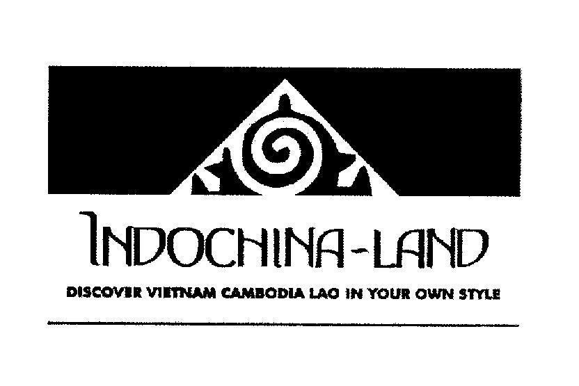 Mẫu nhãn hiệu INDOCHINA-LAND DISCOVER VIETNAM CAMBODIA LAO IN YOUR OWN STYLE