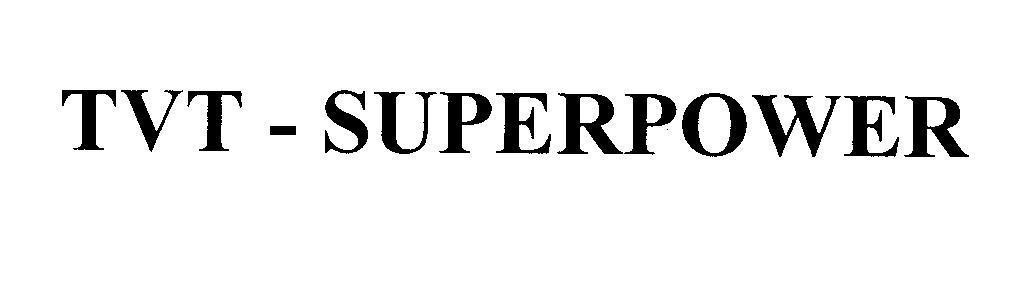 Mẫu nhãn hiệu TVT - SUPERPOWER