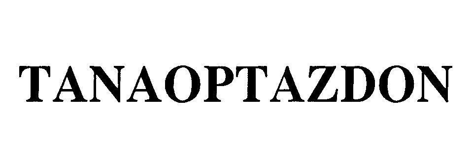 Mẫu nhãn hiệu TANAOPTAZDON
