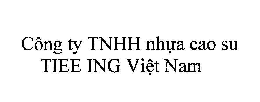 Mẫu nhãn hiệu Công ty TNHH nhựa cao su TIEE ING Việt Nam