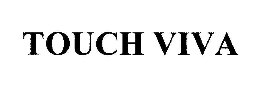 Mẫu nhãn hiệu TOUCH VIVA