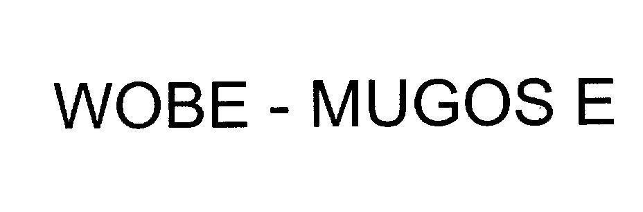 Mẫu nhãn hiệu WOBE - MUGOS E