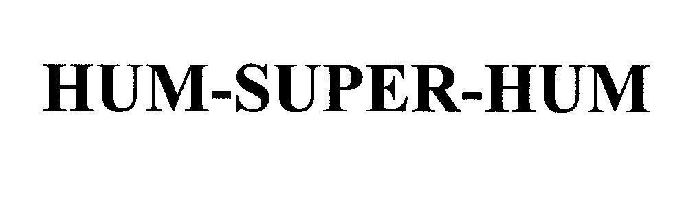 Mẫu nhãn hiệu HUM-SUPER-HUM