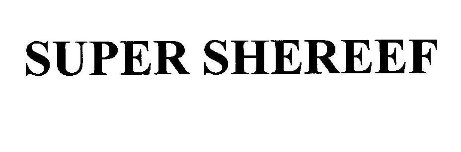 Mẫu nhãn hiệu SUPER SHEREEF