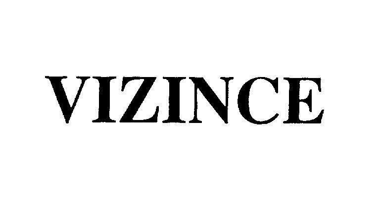 Mẫu nhãn hiệu VIZINCE