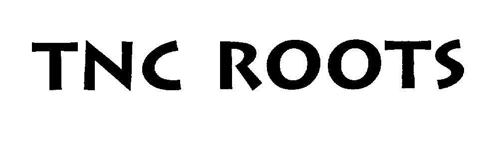 Mẫu nhãn hiệu TNC ROOTS