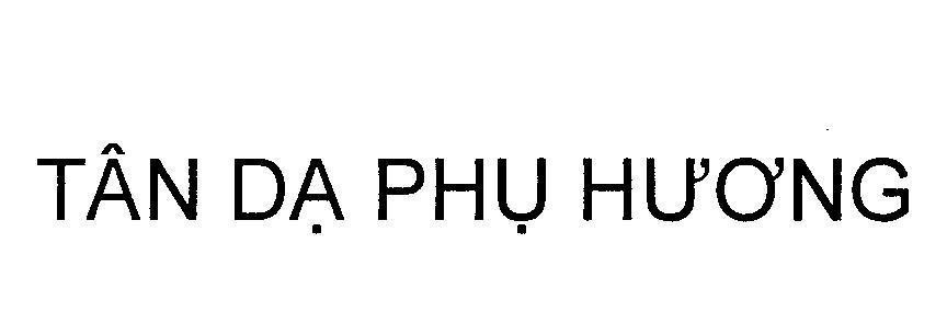 Mẫu nhãn hiệu Tân Dạ Phụ Hương