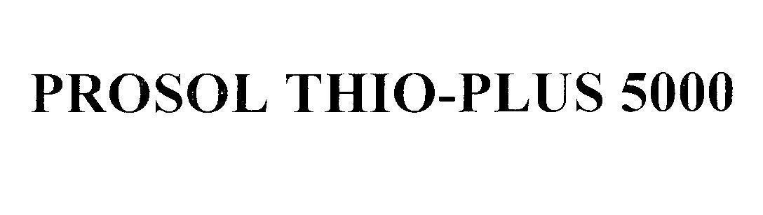 Mẫu nhãn hiệu PROSOL THIO-PLUS 5000