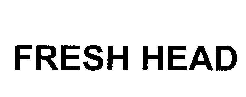 Mẫu nhãn hiệu FRESH HEAD