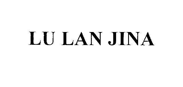 Mẫu nhãn hiệu LU LAN JINA