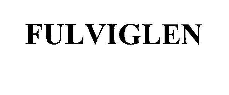 Mẫu nhãn hiệu FULVIGLEN
