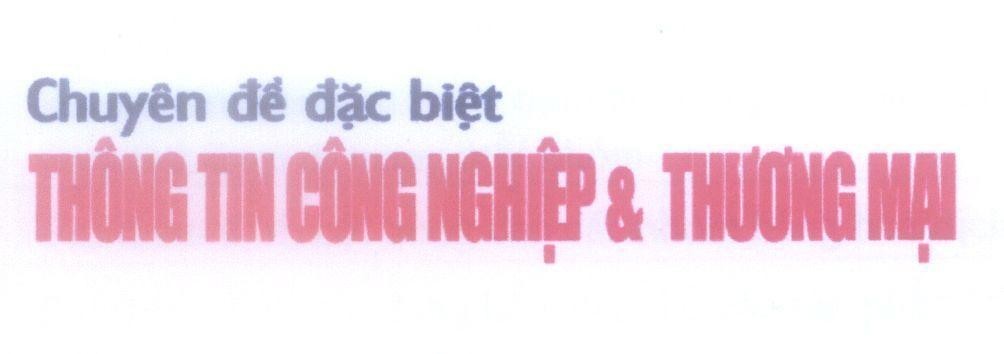 Mẫu nhãn hiệu Thông Tin Công Nghiệp & Thương Mại Chuyên đề đặc biệt