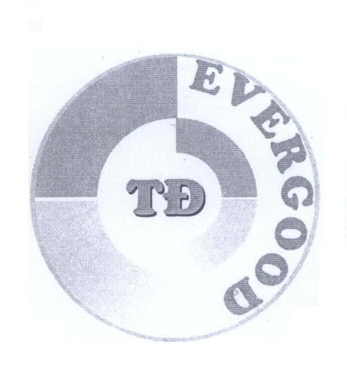 Mẫu nhãn hiệu EVERGOOD TĐ