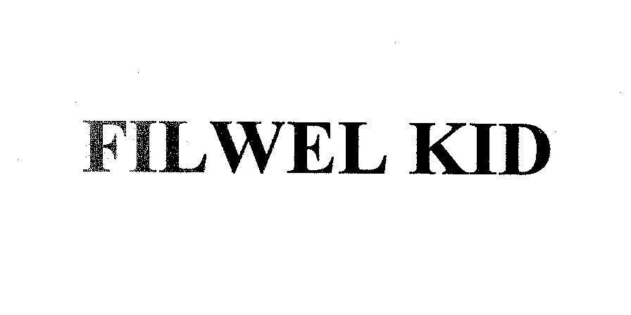 Mẫu nhãn hiệu FILWEL KID