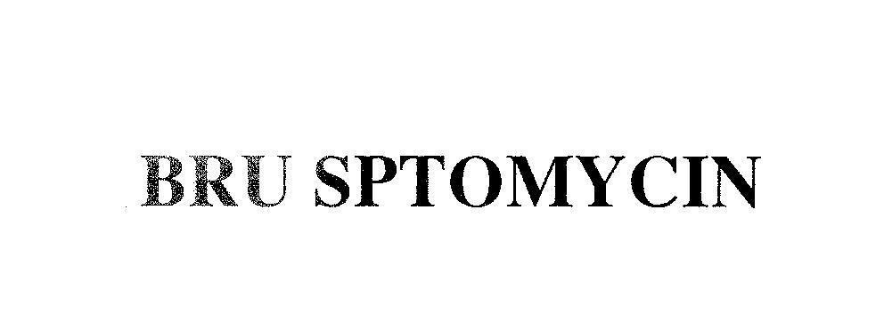 Mẫu nhãn hiệu BRU SPTOMYCIN