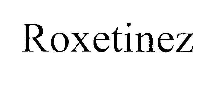 Mẫu nhãn hiệu Roxetinez