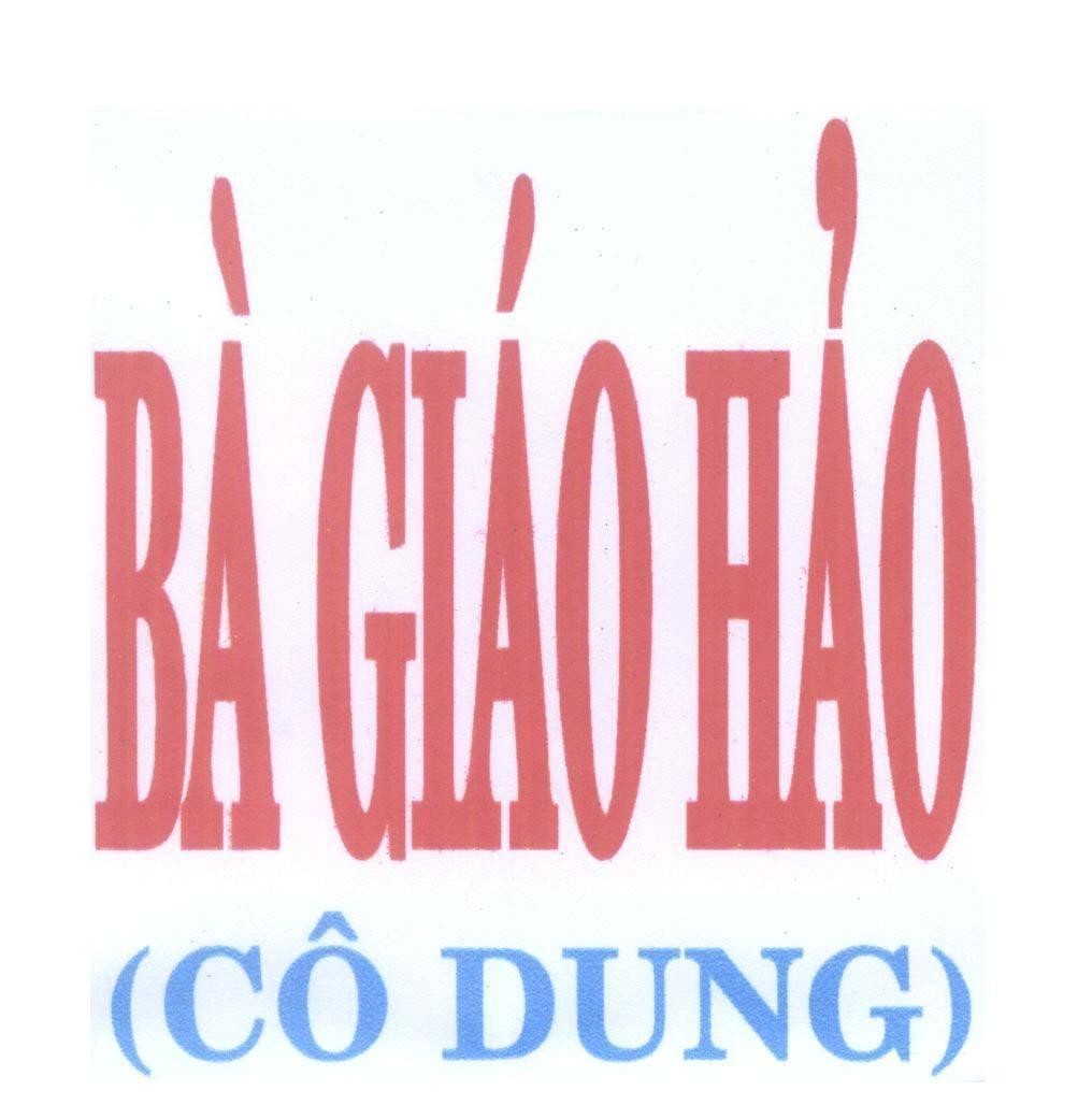 Mẫu nhãn hiệu Bà Giáo Hảo (Cô Dung)