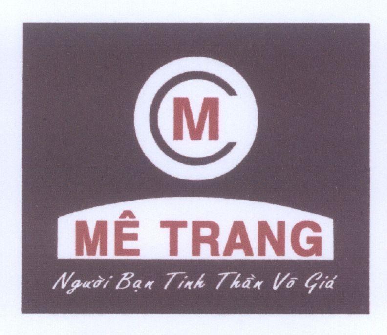 Mẫu nhãn hiệu MC ME TRANG Người bạn tinh thần vô giá