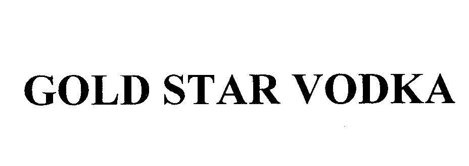 Mẫu nhãn hiệu GOLD STAR VODKA