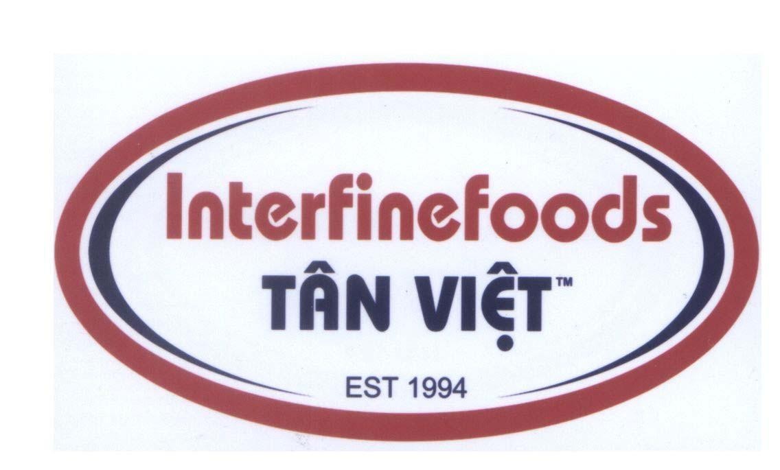 Mẫu nhãn hiệu Interfinefoods Tân Việt EST 1994