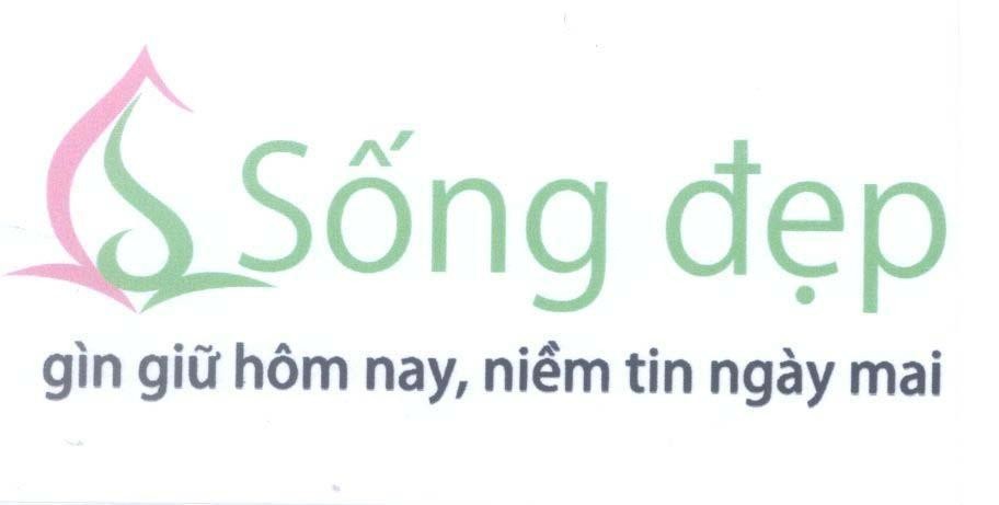Mẫu nhãn hiệu Sống đẹp gìn giữ hôm nay, niềm tin ngày mai