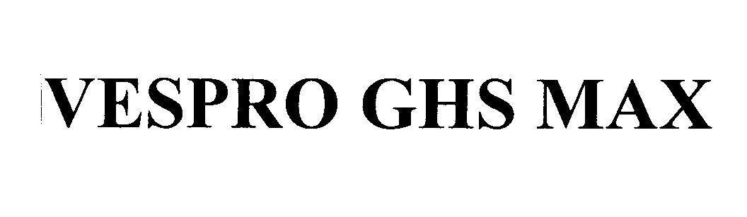 Mẫu nhãn hiệu VESPRO GHS MAX