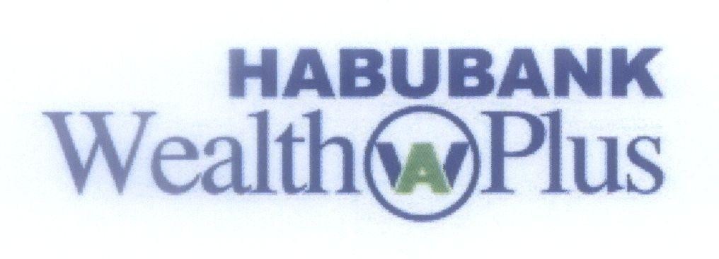 Mẫu nhãn hiệu HABUBANK Wealth WA Plus