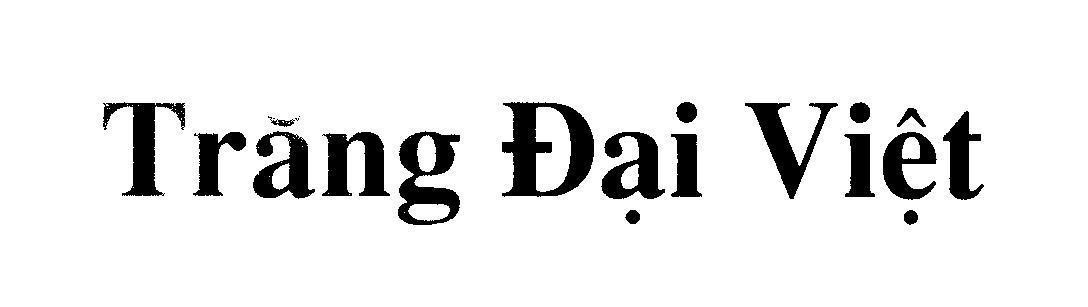 Mẫu nhãn hiệu Trăng Đại Việt