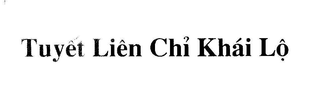 Mẫu nhãn hiệu Tuyết Liên Chỉ Khái Lộ