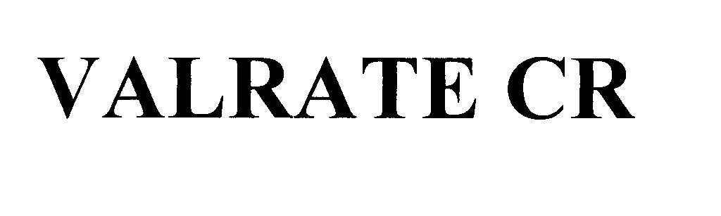 Mẫu nhãn hiệu VALRATE CR