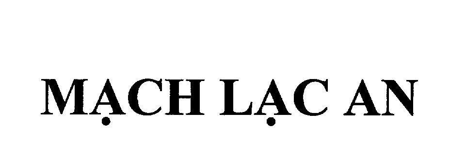 Mẫu nhãn hiệu Mạch Lạc An
