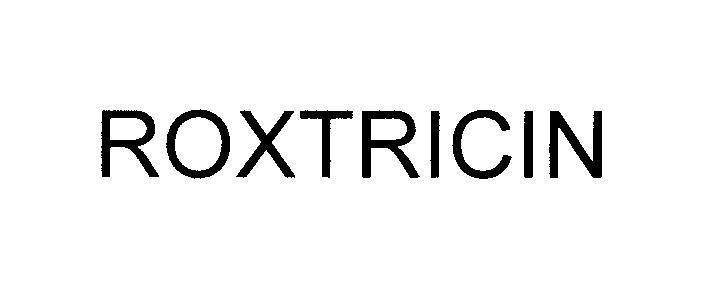 Mẫu nhãn hiệu ROXTRICIN