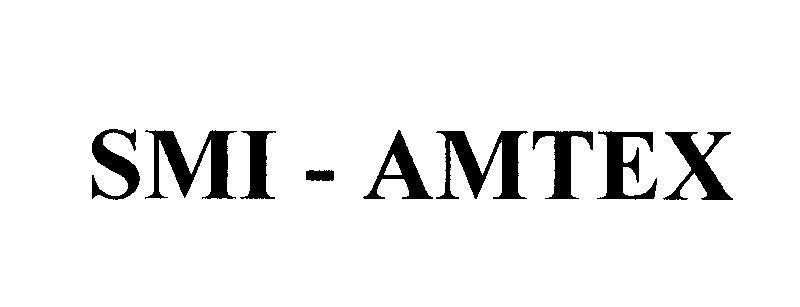 Mẫu nhãn hiệu SMI - AMTEX