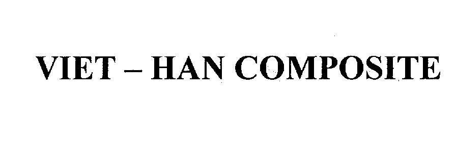 Mẫu nhãn hiệu VIET - HAN COMPOSITE