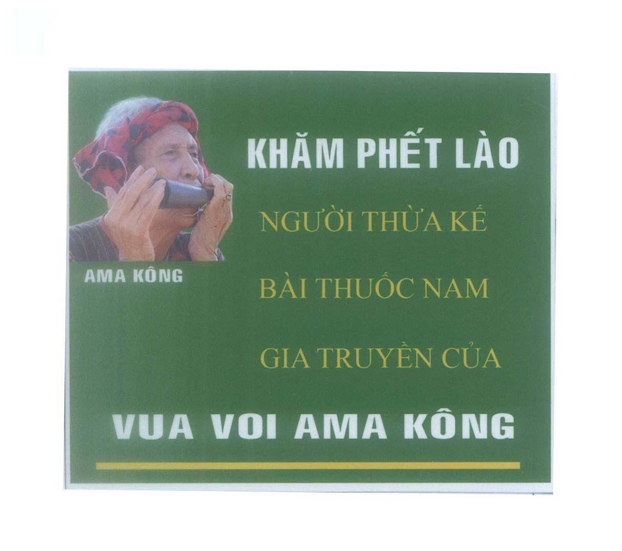 Mẫu nhãn hiệu Khăm Phết Lào AMA KÔNG Người Thừa Kế Bài Thuốc Nam Gia Truyền Của Vua Voi AMA KÔNG