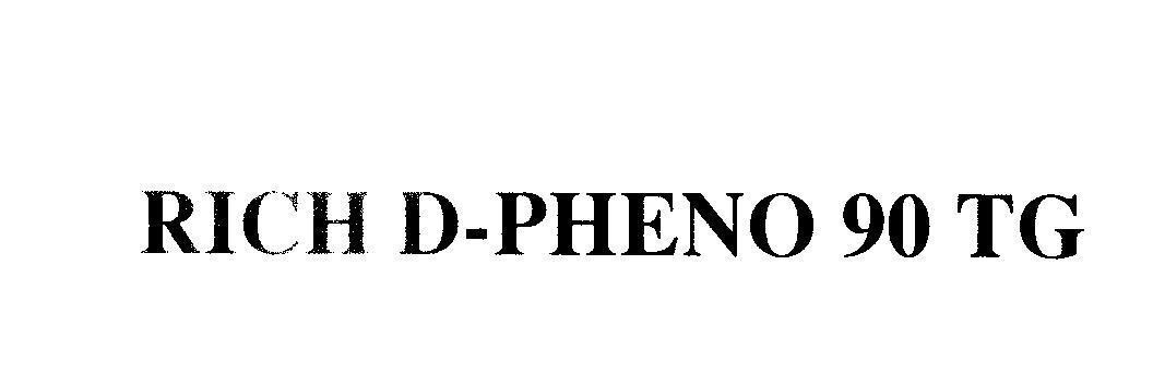 Mẫu nhãn hiệu RICH D - PHENO 90 TG