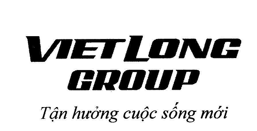 Mẫu nhãn hiệu VIETLONG GROUP Tận hưởng cuộc sống mới