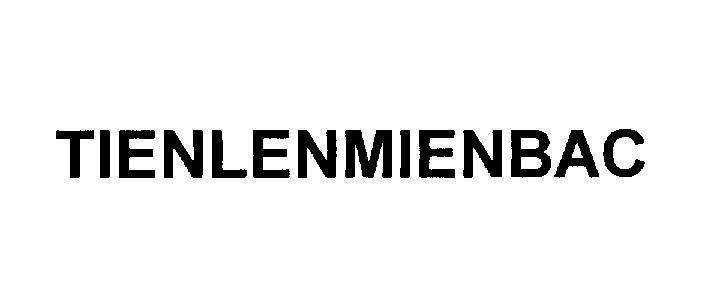 Mẫu nhãn hiệu TIENLENMIENBAC