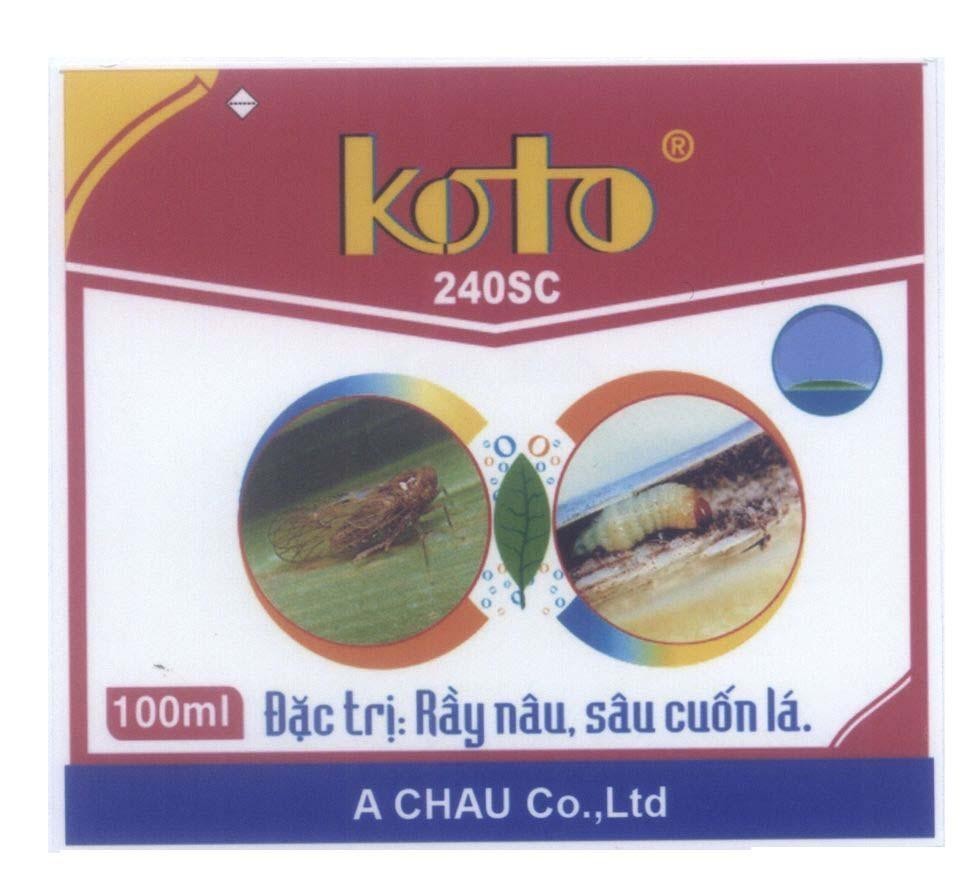 Mẫu nhãn hiệu A CHAU Co., Ltd Koto 240SC Đặc Trị: Rầy nâu, sâu cuốn lá. 100ml