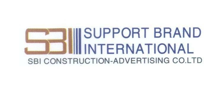 Mẫu nhãn hiệu SBI SUPPORT BRAND INTERNATIONAL SBI CONSTRUCTION-ADVERTISING CO.LTD