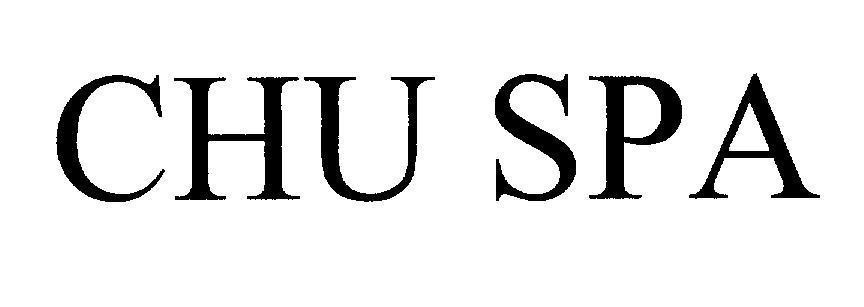 Mẫu nhãn hiệu CHU SPA