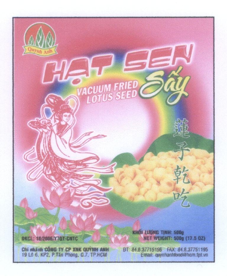 Mẫu nhãn hiệu Hạt Sen Sấy VACUUM FRIED LOTUS SEED Quynh Anh [lìn xị cón: hạt sen sấy]