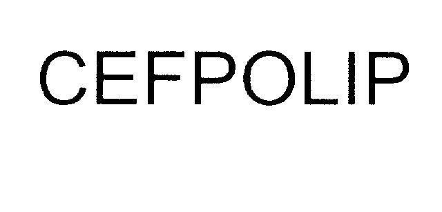 Mẫu nhãn hiệu CEFPOLIP