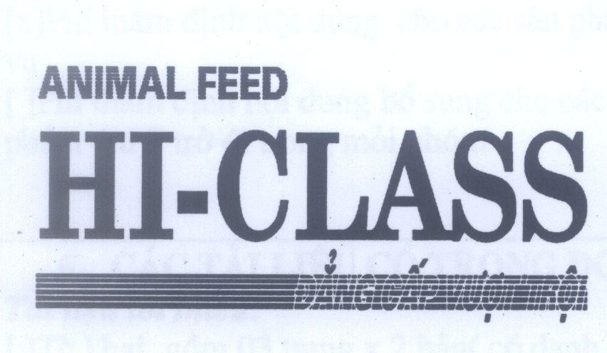Mẫu nhãn hiệu HI-CLASS ANIMAL FEED Đẳng Cấp Vượt Trội