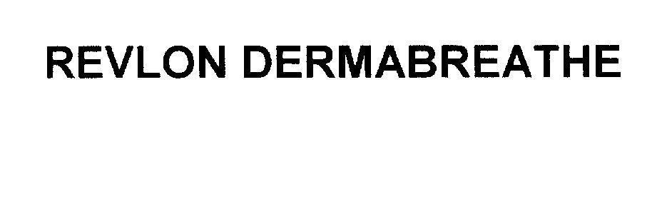 Mẫu nhãn hiệu REVLON DERMABREATHE